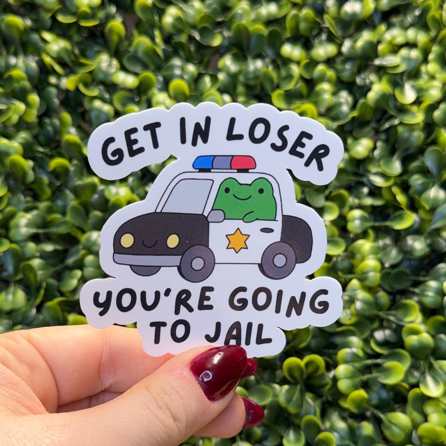 You're Going to Jail Police Sticker