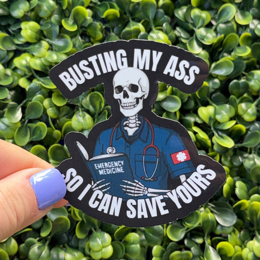 Busting My Ass EMS Sticker