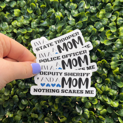 I'm a Police Officer and a Mom Sticker