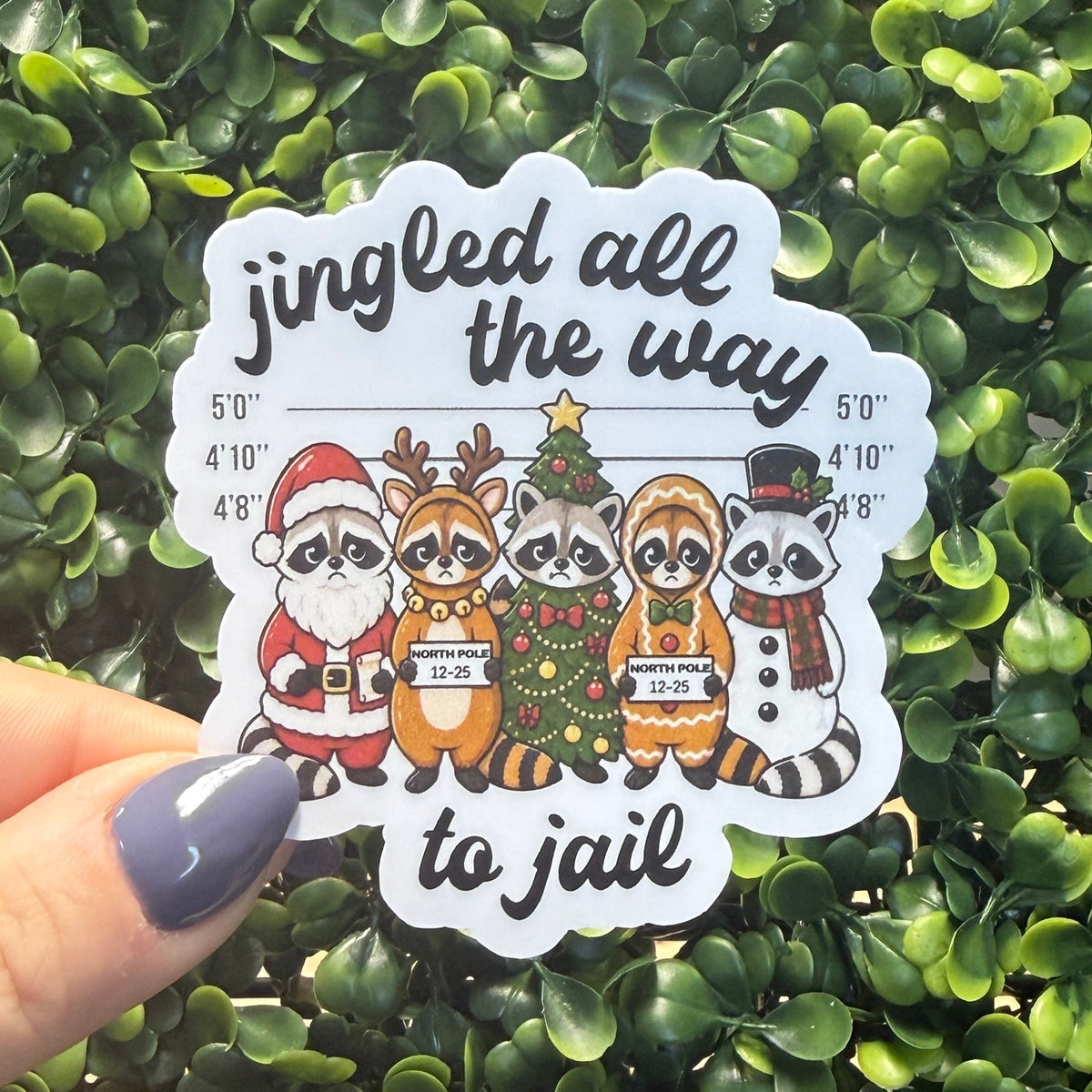 Jingle to Jail Holiday Sticker