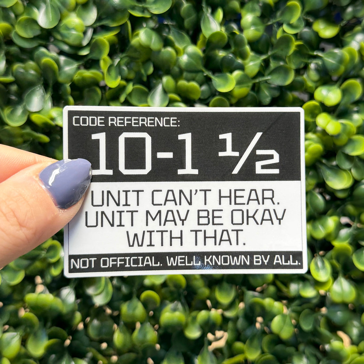 10-1 1/2 Police Sticker