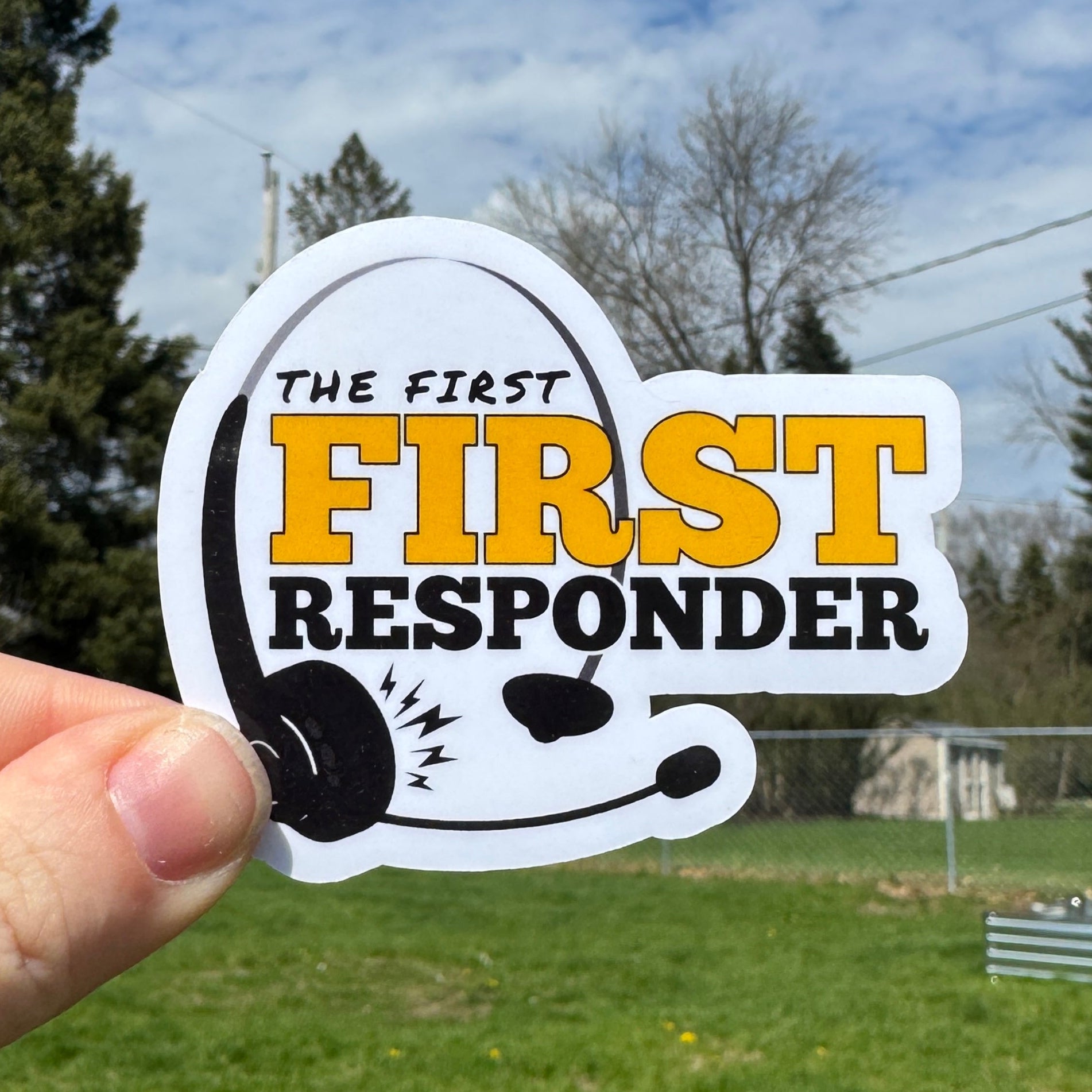The First First Responder Dispatch Sticker – Witty Whits Design Shop LLC