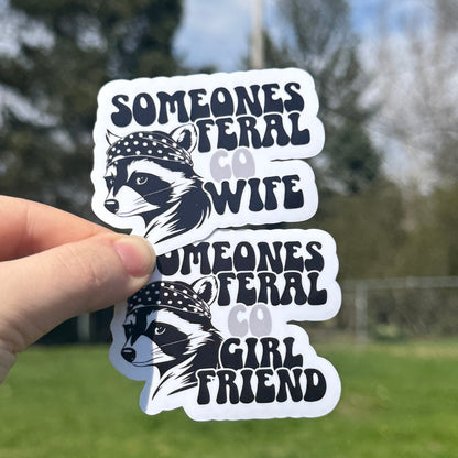Someone’s Feral Corrections Officer Wife Sticker