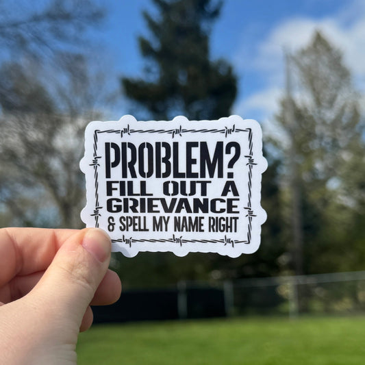 File a Grievance Corrections Sticker