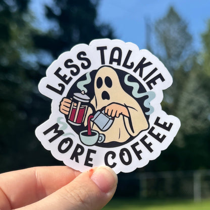Less Talkie More Coffee Sticker
