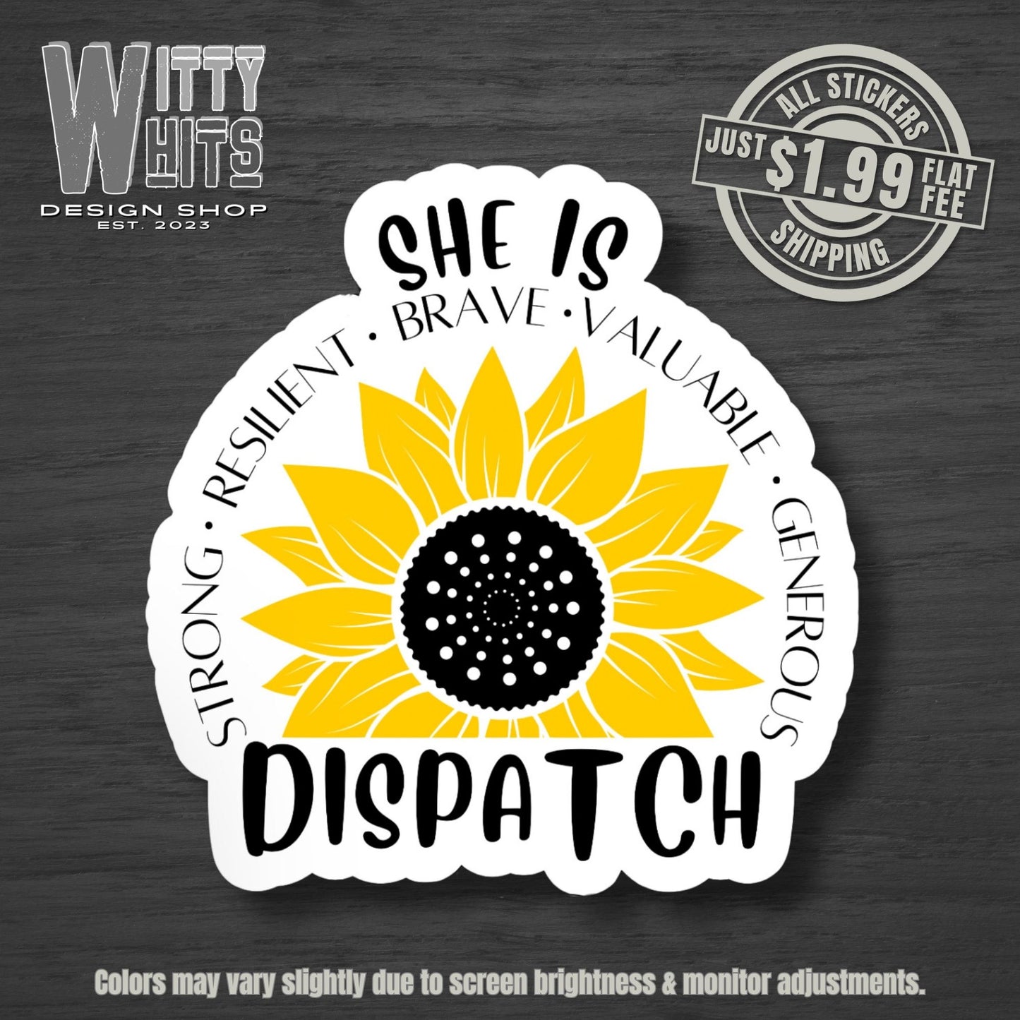 She is Dispatch Sticker