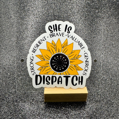 She is Dispatch Sticker