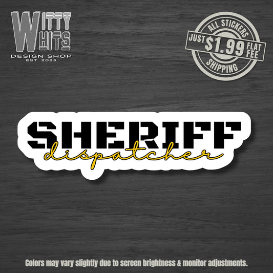 Sheriff Dispatcher Sticker