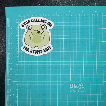 Stop Calling 911 Dispatch Sticker
