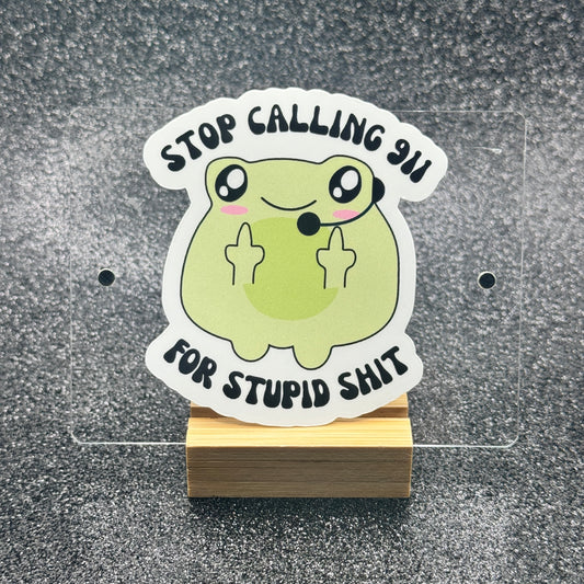 Stop Calling 911 Dispatch Sticker