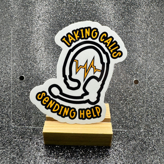 Taking Calls Sending Help Dispatch Sticker