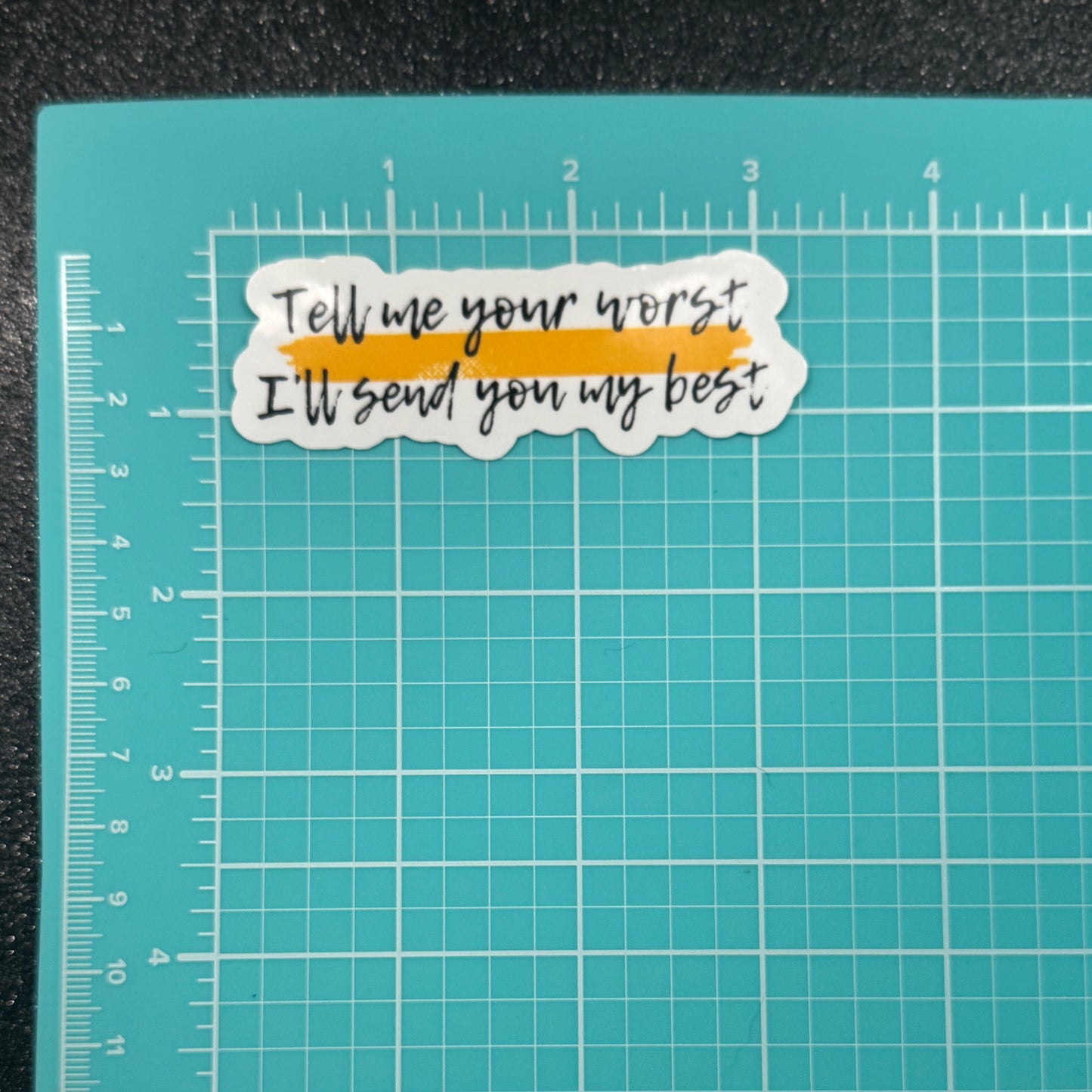 Tell Me Your Worst Dispatch Sticker