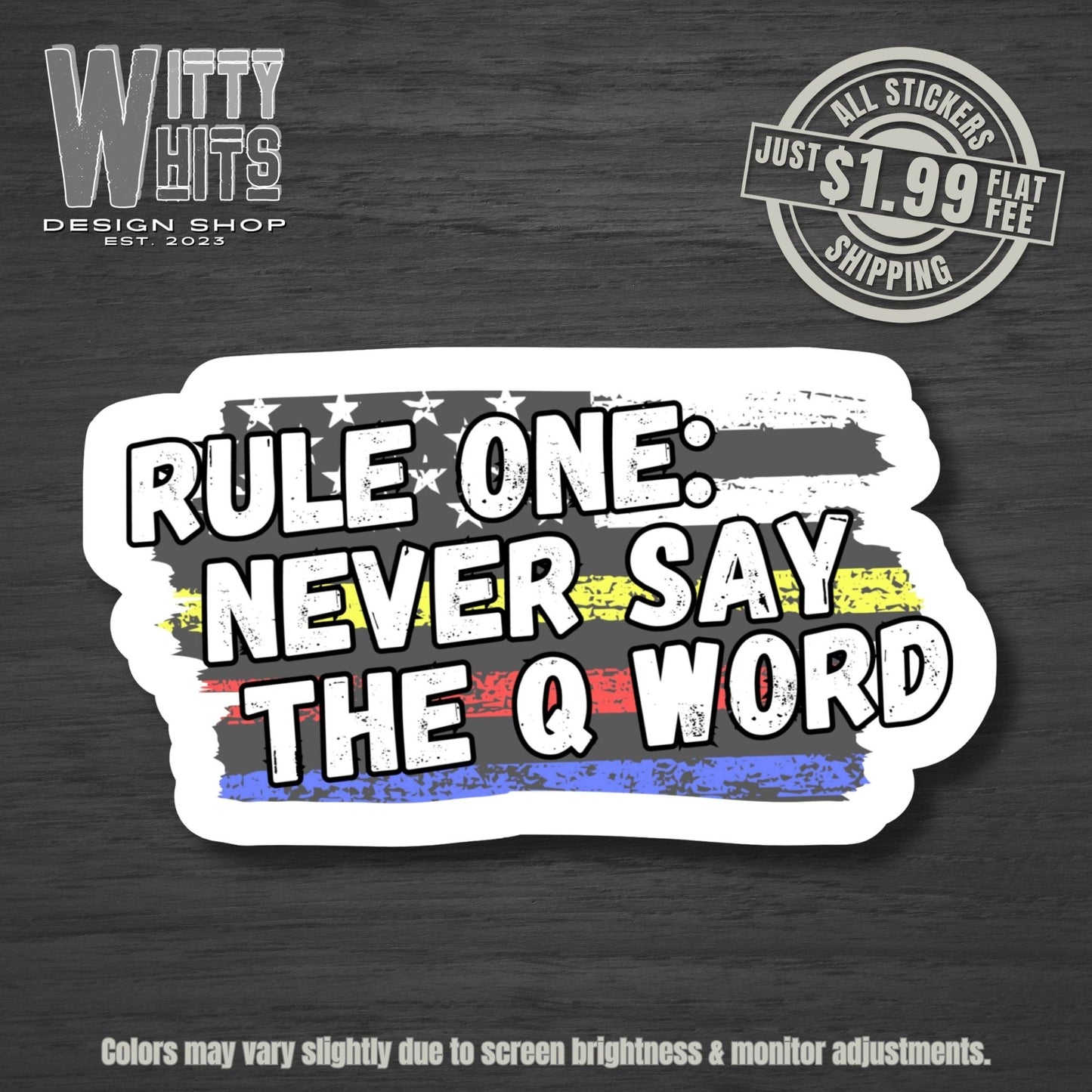 The Q Word Police Sticker