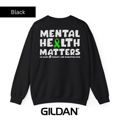 K9 Kane Mental Health Crewneck