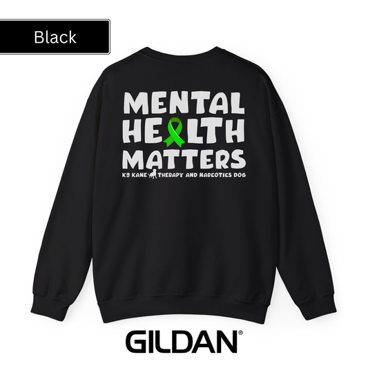 K9 Kane Mental Health Crewneck